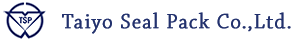 Taiyo Seal Pack Co.,Ltd.